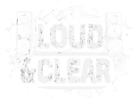 Loud & Clear